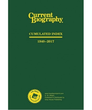 Current Biography Cumulative Index, 1940-2018 Magazine Subscription